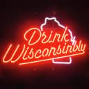 Drink Wisconsinbly